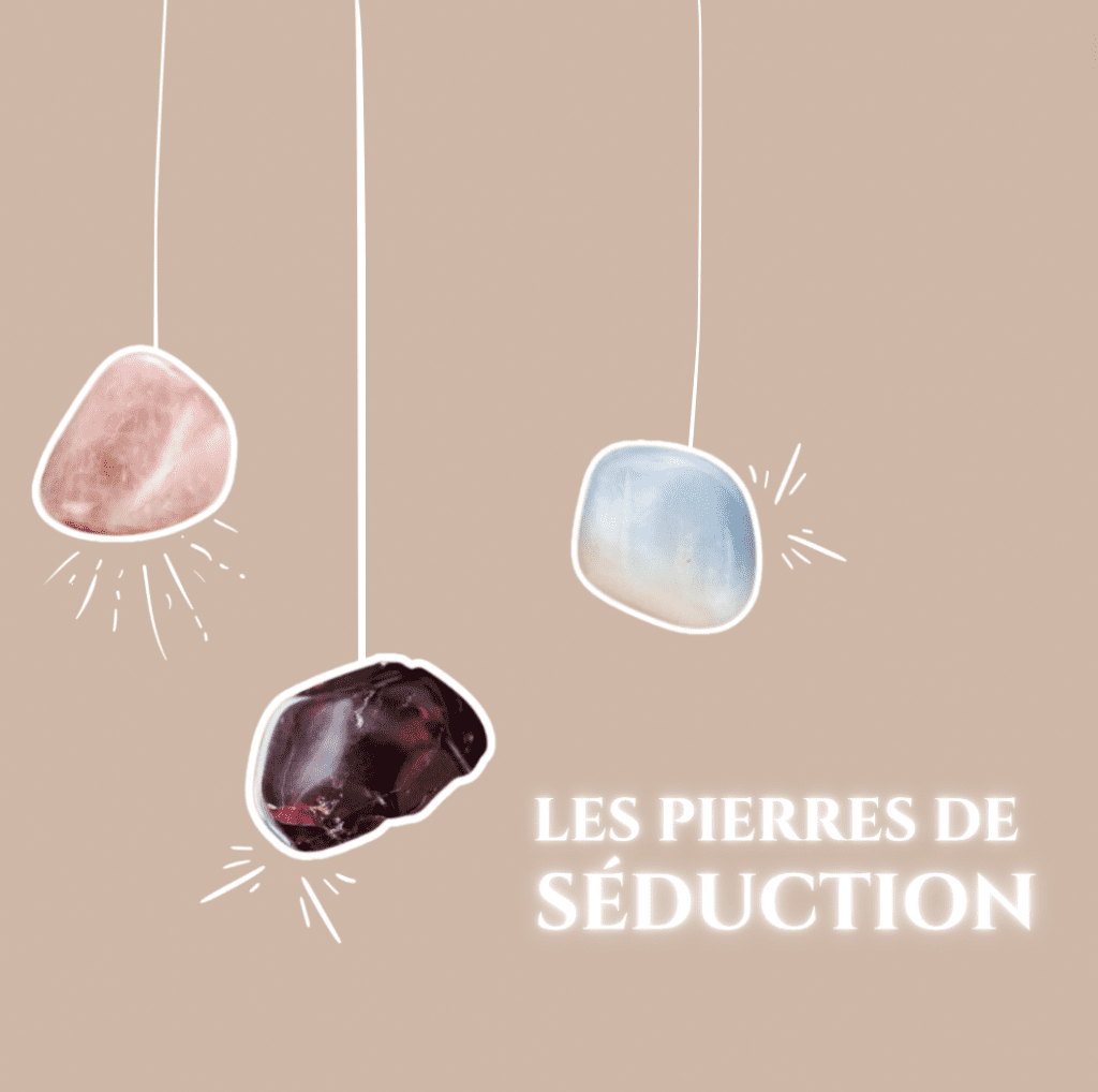 Les pierres de séduction ✨