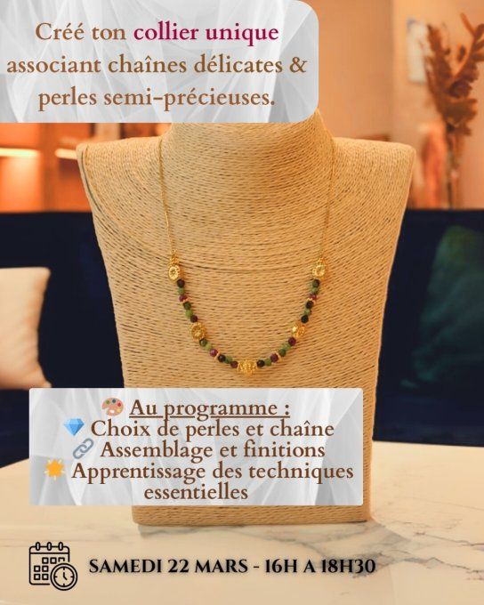 Atelier créatif - Créez votre collier ou votre bracelet élégant en chaînes & perles