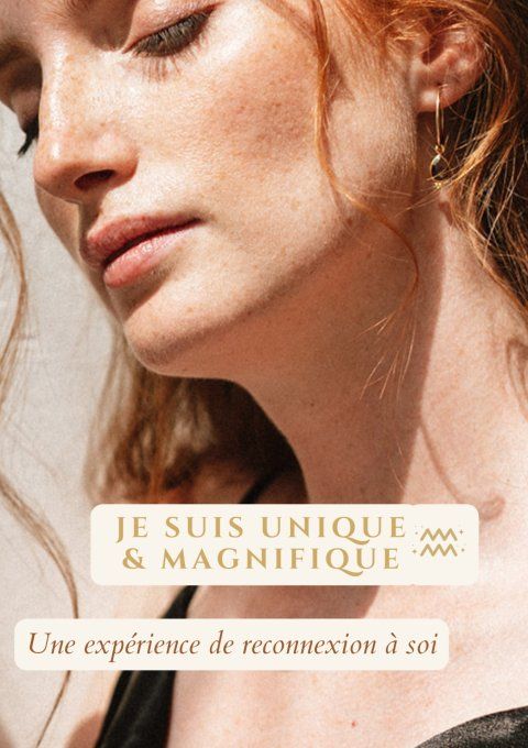 Expérience "Je suis Unique et Magnifique"